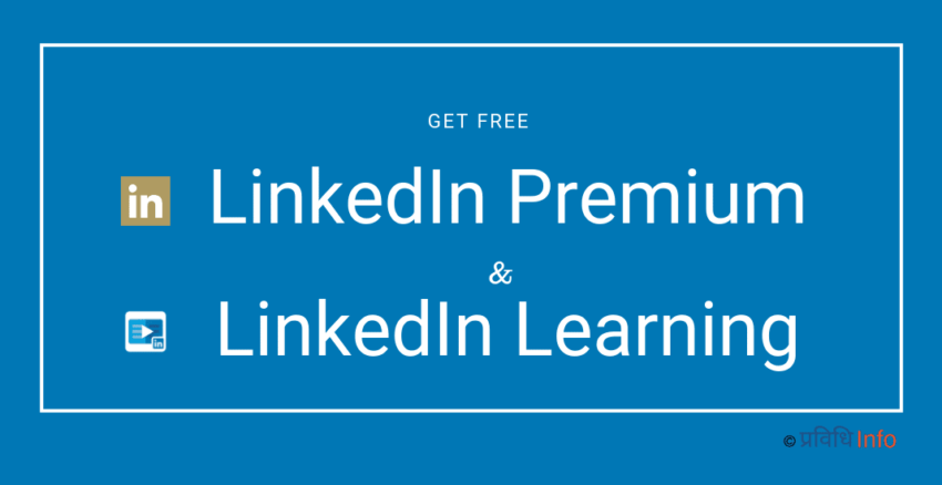 How to get LinkedIn Premium & LinkedIn Learning for free