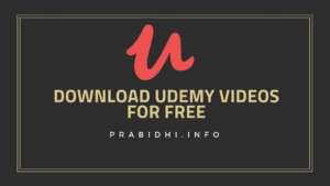 How to download Udemy Videos for free to PC or Phones
