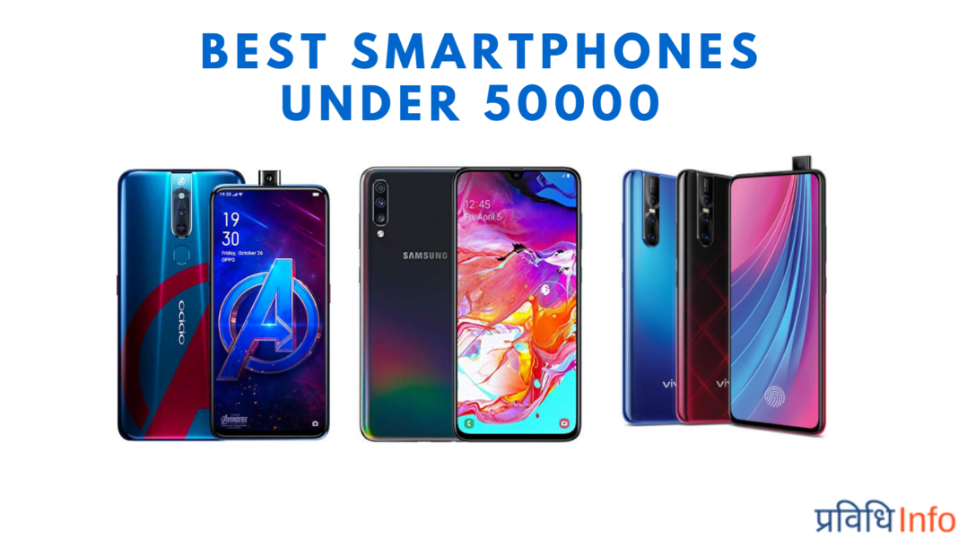 Best Smartphones under 50000 in Nepal 2019 Top mobiles under 50000
