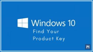 How to find Windows 7-8-10 Product Key using CMD, PowerShell, Windows Registry