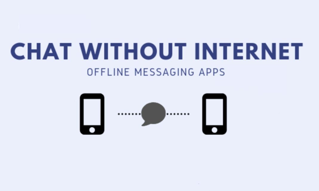 5 Best Offline Messaging Android and iOS App 2020